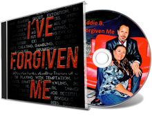 Load image into Gallery viewer, Eddie B - I've Forgiven Me (CD-R)