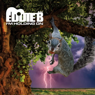 Eddie B - I'm Holding On (CD-R)