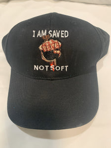 I Am Saved, Not Soft (Cap)