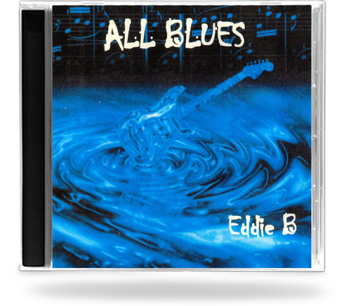 Eddie B - All Blues (CD-R)