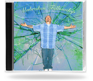 Eddie B - Unbroken Fellowship (CD-R)